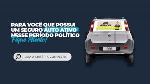 Leia mais sobre o artigo Período Eleitoral: Em casos de sinistro, carros plotados podem ficar sem indenização